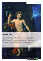 Cover von Das Kunstgeschenk der 'Mesdames de France' an den Baron d'Uberherrn