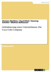 Cover von Globalisierung eines Unternehmens. Die Coca Cola Company.