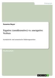 Cover von Ergative (unakkusative) vs.unergative Verben