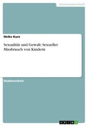 Cover von Sexualität und Gewalt: Sexueller Missbrauch von Kindern