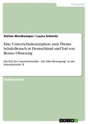 Cover von Eine Unterrichtskonzeption zum Thema Schah-Besuch in Deutschland und Tod von Benno Ohnesorg