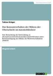 Cover von Das Konsumverhalten der Milieus der Oberschicht im Automobilsektor