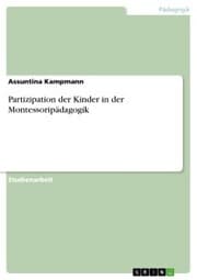 Cover von Partizipation der Kinder in der Montessoripädagogik