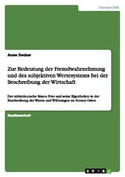 Cover von Zur Bedeutung der Fremdwahrnehmung und des subjektiven Wertesystems bei der Beschreibung der Wirtschaft