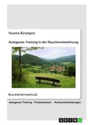 Cover von Autogenes Training in der Raucherentwöhnung - Kursleitermanual