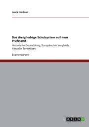 Cover von Das dreigliedrige Schulsystem auf dem Prüfstand