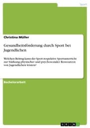 Cover von Gesundheitsförderung durch Sport bei Jugendlichen