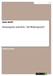 Cover von Frauenquote und AGG - Ein Widerspruch?