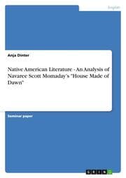 Cover von Native American Literature - An Analysis of Navaree Scott Momadays 'House Made of Dawn'