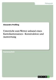 Cover von Unterricht zum Wetter anhand eines Karteikartensatzes - Konstruktion und Auswertung