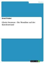 Cover von Gloria Swanson - Die Mondäne auf der Kinoleinwand