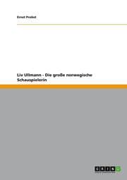 Cover von Liv Ullmann - Die große norwegische Schauspielerin