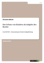 Cover von Der Schutz von Kindern als Aufgabe des Rechts
