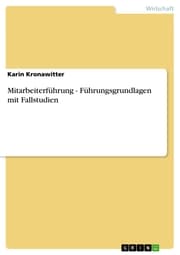 Cover von Mitarbeiterführung - Führungsgrundlagen mit Fallstudien