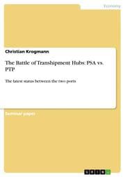 Cover von The Battle of Transhipment Hubs: PSA vs.PTP