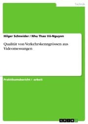 Cover von Qualität von Verkehrskenngrössen aus Videomessungen