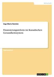 Cover von Finanzierungsreform im Kanadischen Gesundheitssystem