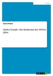 Cover von Shirley Temple - Der Kinderstar der 1930-er Jahre