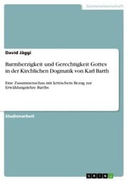 Cover von Barmherzigkeit und Gerechtigkeit Gottes in der Kirchlichen Dogmatik von Karl Barth