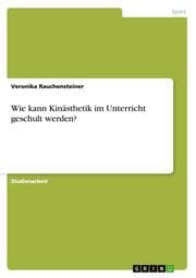 Cover von Wie kann Kinästhetik im Unterricht geschult werden?