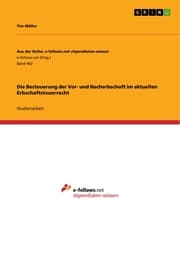 Cover von Die Besteuerung der Vor- und Nacherbschaft im aktuellen Erbschaftsteuerrecht