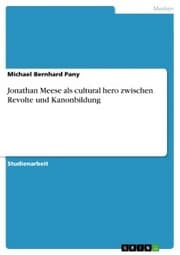 Cover von Jonathan Meese als cultural hero zwischen Revolte und Kanonbildung