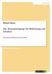 Cover von Die 'Konsumneigung' bei Bekleidung und Schuhen