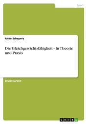 Cover von Die Gleichgewichtsfähigkeit - In Theorie und Praxis