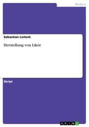 Cover von Herstellung von Likör