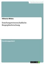 Cover von Erziehungswissenschaftliche Biographieforschung