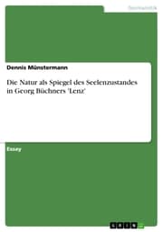 Cover von Die Natur als Spiegel des Seelenzustandes in Georg Büchners 'Lenz'