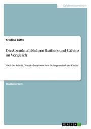 Cover von Die Abendmahlslehren Luthers und Calvins im Vergleich