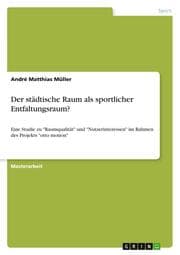 Cover von Der städtische Raum als sportlicher Entfaltungsraum?