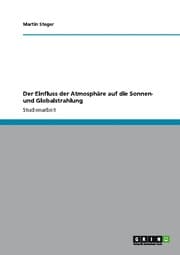 Cover von Der Einfluss der Atmosphäre auf die Sonnen- und Globalstrahlung