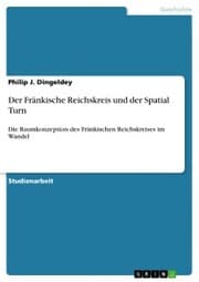 Cover von Der Fränkische Reichskreis und der Spatial Turn