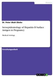 Cover von Seroepidemiology of Hepatitis B Surface Antigen in Pregnancy