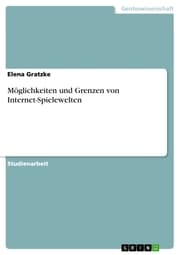 Cover von Möglichkeiten und Grenzen von Internet-Spielewelten