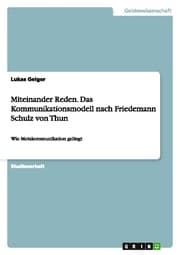 Cover von Miteinander Reden. Das Kommunikationsmodell nach Friedemann Schulz von Thun