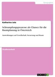 Cover von Schrumpfungsprozesse als Chance für die Raumplanung in Österreich