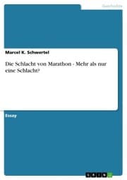 Cover von Die Schlacht von Marathon - Mehr als nur eine Schlacht?