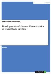 Cover von Development and Current Characteristics of Social Media in China