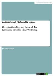 Cover von Zweckrationalität am Beispiel der Kamikaze-Einsätze im 2. Weltkrieg