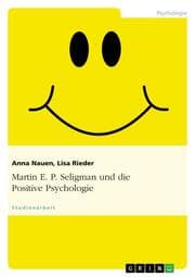 Cover von Martin E.P. Seligman und die Positive Psychologie