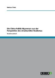 Cover von Die China-Politik Myanmars aus der Perspektive des strukturellen Realismus