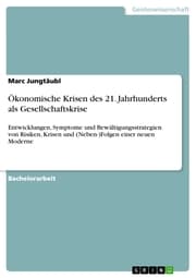 Cover von Ökonomische Krisen des 21. Jahrhunderts als Gesellschaftskrise