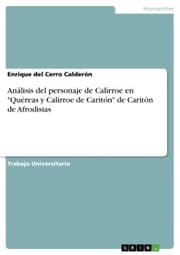 Cover von Análisis del personaje de Calírroe en 'Quéreas y Calírroe de Caritón' de Caritón de Afrodisias