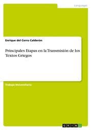Cover von Principales Etapas en la Transmisión de los Textos Griegos