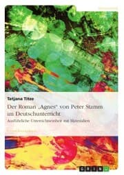 Cover von Der Roman 'Agnes' von Peter Stamm im Deutschunterricht