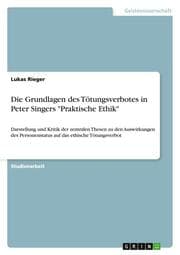 Cover von Die Grundlagen des Tötungsverbotes in Peter Singers 'Praktische Ethik'