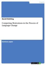 Cover von Competing Motivations in the Process of Language Change